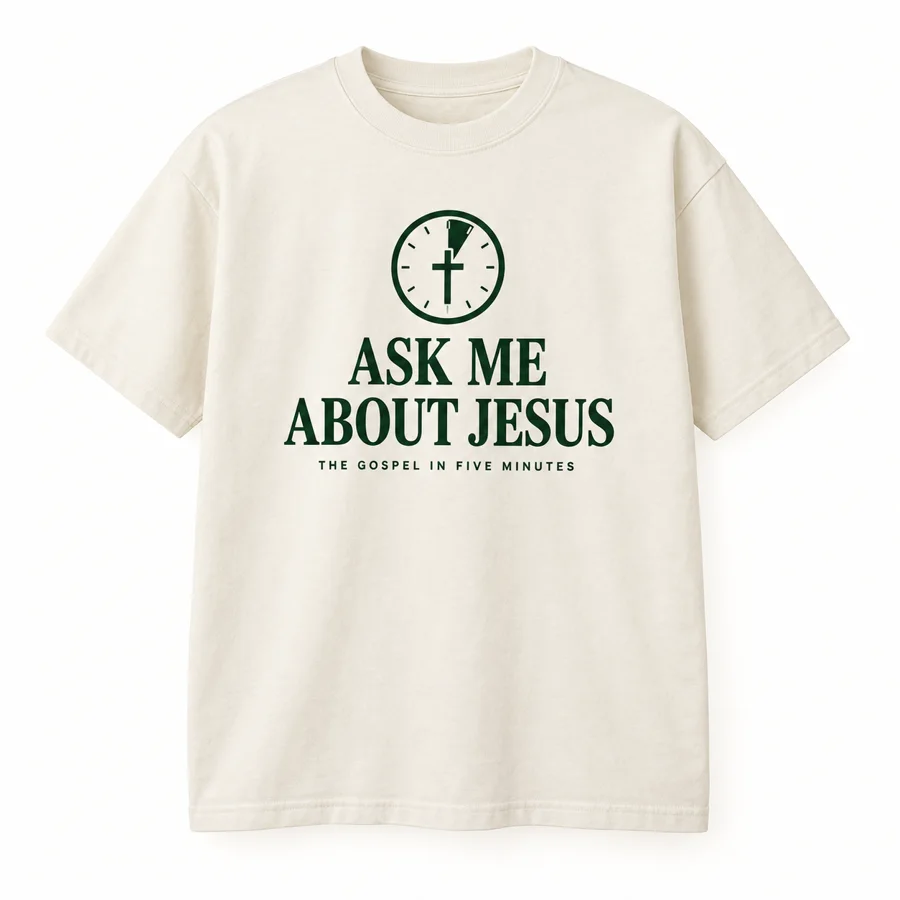 Ask Me About Jesus T-Shirt