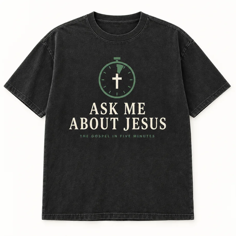 Ask Me About Jesus T-Shirt