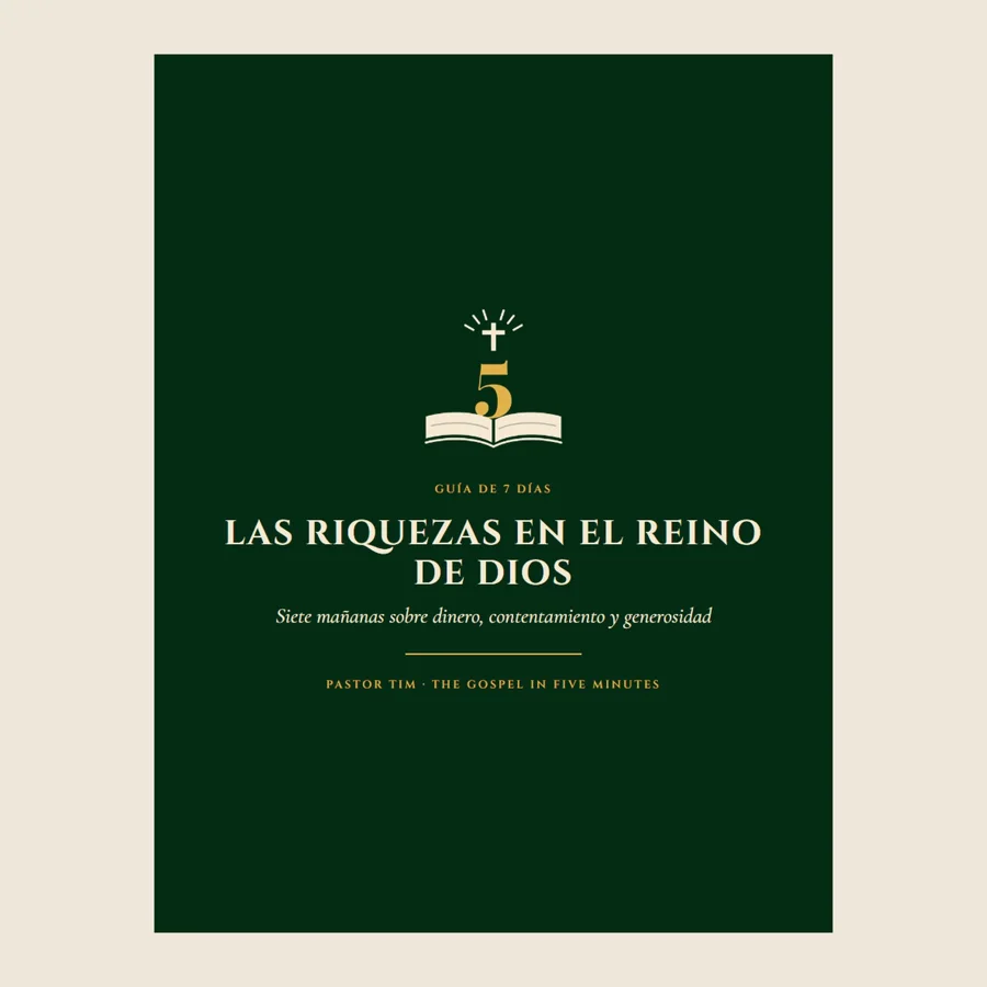 Las Riquezas en el Reino de Dios