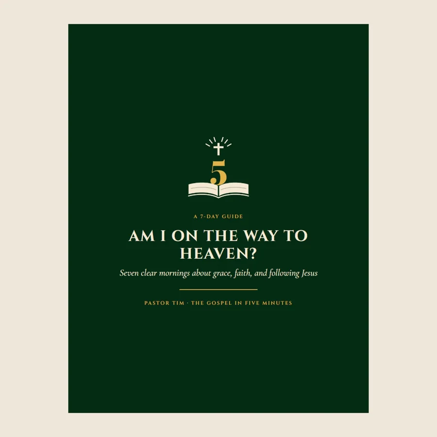 Am I On The Way To Heaven?